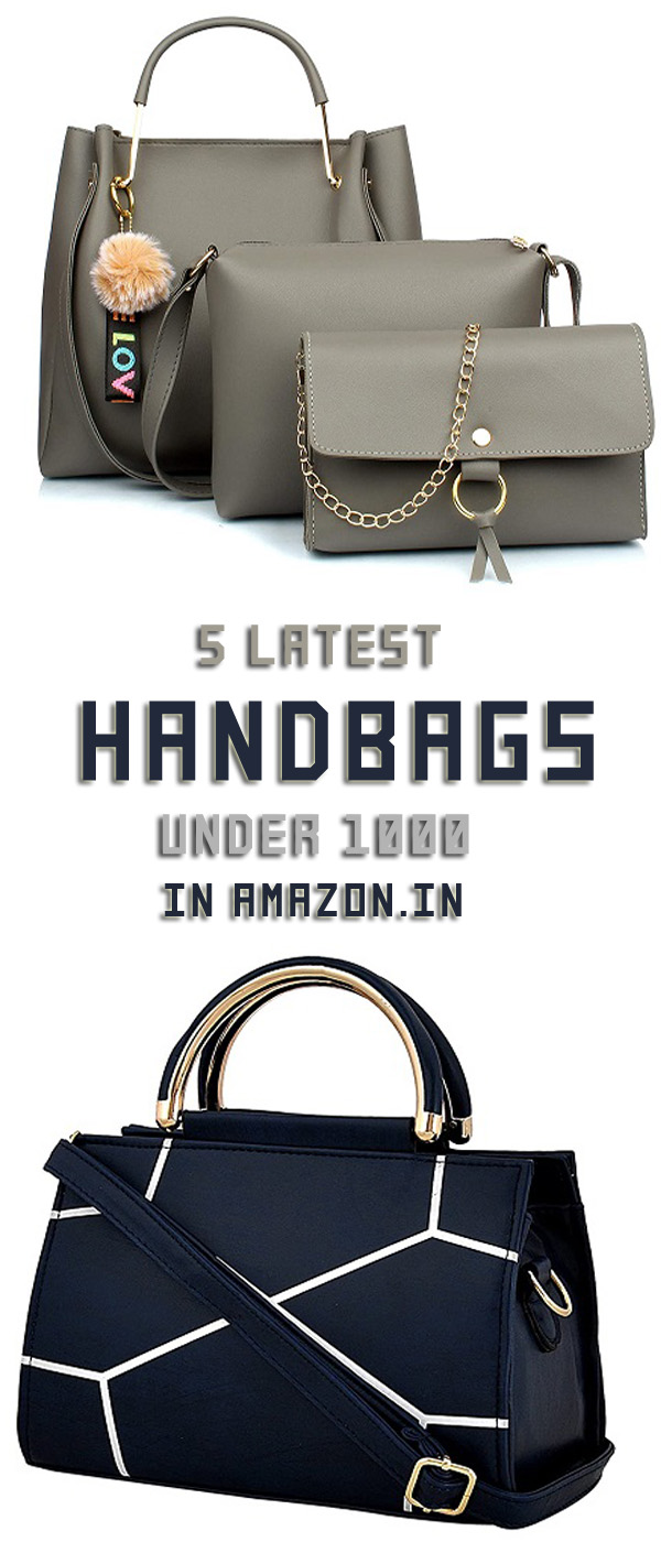 5 Latest Handbags Under 1000