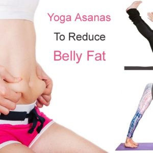 10 Simple & Best Yoga Asanas To Reduce Belly Fat