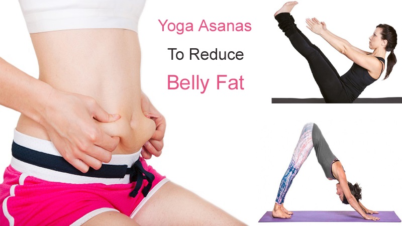 Best Yoga Asanas To Reduce Belly Fat