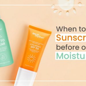 Should You Apply Sunscreen After Moisturiser – What Experts Say?