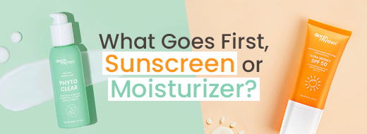 When Should I Apply Sunscreen: Before or After Moisturising the Face?